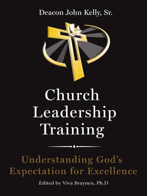 cover image of Church Leadership Training: Understanding God's Expectation for Excellence